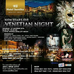 Wow Hotel Santika Siap Meriahkan Malam Tahun Baru dengan Nuansa Romantisme Venetian Italy !