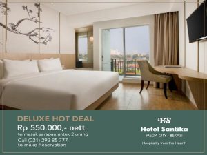 Hanya Rp 550 Ribu untuk Kamar Deluxe di Santika Mega City Bekasi.
