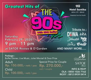 Hotel Santika Mega City Bekasi Mengadakan Greatest Hits of The 90’s with BBQ Buffet
