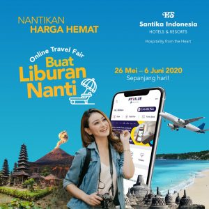 Santika Online Travel Fair “Buat Liburan Nanti!”