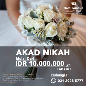 MENIKAH AMAN DAN MEETING NYAMAN DENGAN PENERAPAN PROTOKOL KESEHATAN DI HOTEL SANTIKA MEGA CITY BEKASI